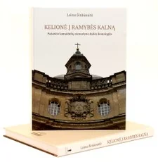 Kelionė į Ramybės kalną. Pažaislio kamaldulių vienuolyno dailės ikonologija