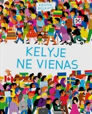 Kelyje ne vienas
