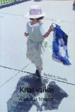 Kitas vaikas: vadovas tėvams