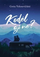 Kodėl gi ne?