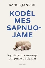 Kodėl mes sapnuojame — asmenybes-tobulinimas