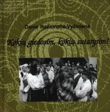 Kokių giedosim, kokių sutarysim? Sutartinių pradžiamokslis