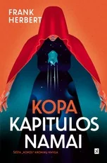 Kopa. Kapitulos namai. Šešta „Kopa“ kronikų knyga