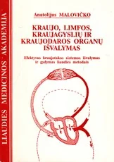 Kraujo, limfos, kraujagyslių ir kraujodaros organų išvalymas — naturalioji-ir-alternatyvi-medicina