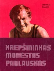 Krepšininkas Modestas Paulauskas