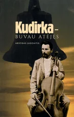 Kudirka – buvau atėjęs — poezija-drama-ese