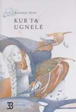Kur ta ugnelė