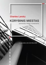 Kūrybinis miestas: priemonės miestų novatoriams