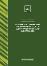 Laboratory Works of the Fundamentals of Electrotechnics and Electronics — statyba--inzinerija