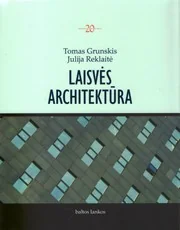 Laisvės architektūra — architektura