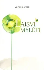 Laisvi mylėti