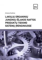 Lakiųjų organinių junginių išlakos naftos produktų tiekimo sistemų įrenginiuose — statyba--inzinerija