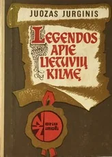 Legendos apie lietuvių kilmę — folkloras-ir-mitologija