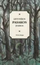 Lietuviškos pasakos įvairios I tomas — lietuviu-pasakos