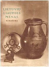 Lietuvių liaudies menas. Keramika — senos-retos-knygos