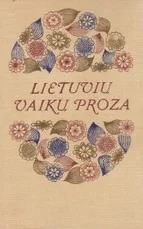Lietuvių vaikų proza (1977) — klasika-jaunimui