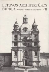 Lietuvos architektūros istorija II. Nuo XVII a. pradžios iki XIX a. vidurio — architektura