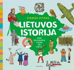 Lietuvos istorija. Nuo seniausių laikų iki XXI a