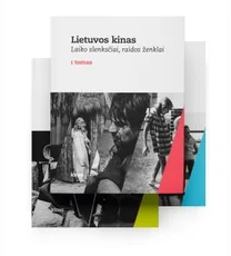 Lietuvos kinas. Laiko slenksčiai, raidos ženklai (1–3 tomai)