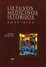 Lietuvos medicinos istorijos apybraiža — gamta-mokslai