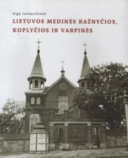 Lietuvos medinės bažnyčios, koplyčios ir varpinės