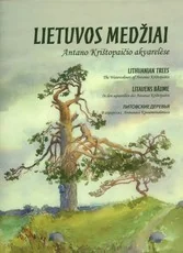 Lietuvos medžiai Antano Krištopaičio akvarelėse