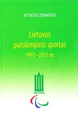 Lietuvos parolimpinis sportas 1991–2011 m. — sportas