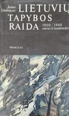 Lietuvos tapybos raida 1900/1940: srovės ir tendencijos — menas