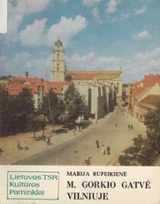 M. Gorkio gatvė Vilniuje — architektura