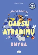 Mano didžioji garsų ir atradimų knyga