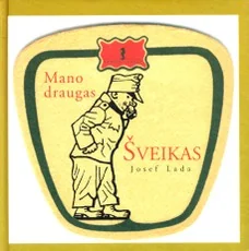 Mano draugas Šveikas — klasika