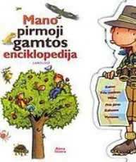 Mano pirmoji gamtos enciklopedija (2004) — enciklopedijos-zinynai-vaikams