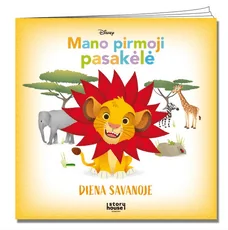 Mano pirmoji pasakėlė. Diena savanoje — pasakos