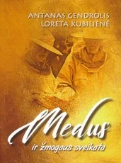 Medus ir žmogaus sveikata