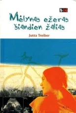 Mėlynas ežeras šiandien žalias — grozine-literatura-jaunimui