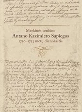 Merkinės seniūno 1730–1733 metų Antano Kazimiero Sapiegos dienoraštis