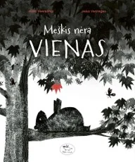 Meškis nėra vienas — literatura-maziausiems