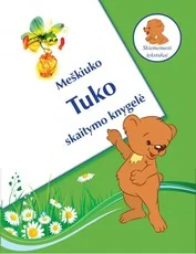 Meškiuko Tuko skaitymo knygelė: skiemenuoti žodžiai ir tekstukai