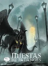 Miestas be padangės