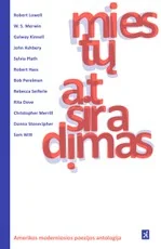 Miestų atsiradimas. Amerikos moderniosios poezijos antologija