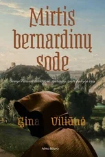Mirtis bernardinų sode