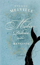 Mobis Dikas, arba banginis (2016) — klasika