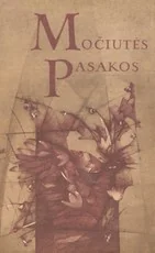 Močiutės pasakos — lietuviu-pasakos