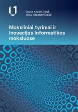 Moksliniai tyrimai ir inovacijos informatikos moksluose