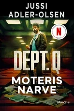 MOTERIS NARVE. Pirmoji skandinaviško trilerio „Dept. Q“ serijos knyga