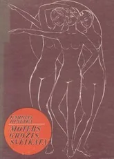 Moters grožis, sveikata — grozis