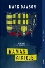 NAMAS GIRIOJE. Pirmoji Atiko Prysto byla