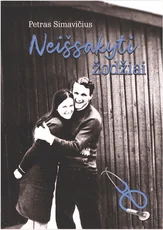 NEIŠSAKYTI ŽODŽIAI. Gydytojo istorija