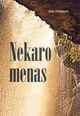 Nekaro menas — dvasingumas-ir-pasamone