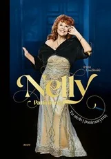 NELLY PALTINIENĖ. TU ATEIK Į PASIMATYMĄ. Lietuviškos estrados legenda dar spėjo papasakoti savo istoriją – ir svaiginančią, ir skaudžią